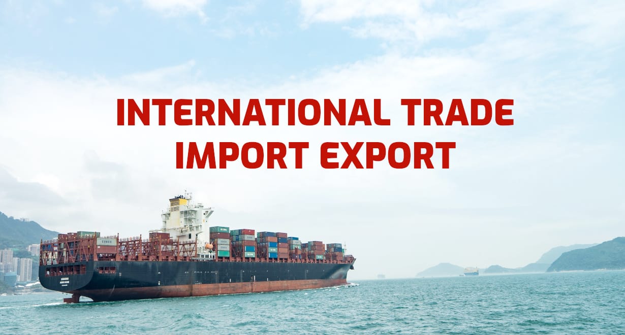 Perdagangan Internasional: Pengertian, Manfaat, Contoh Dll (Lengkap)